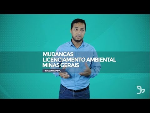 Mudanças Licenciamento Ambiental em Minas Gerais - Vídeo Explicativo