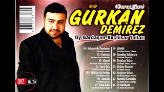 Gürkan Demirez - Bülbüle Su Verdim Resimi
