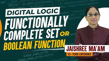What is a functional completeness? | Functionally Complete Set or Boolean Function | @GATEATZEAL