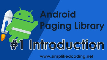 #1 Android Paging Library Tutorial - Introduction