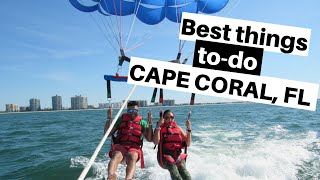 10 Things to do in Cape Coral, Florida [Full VLOG Tour]