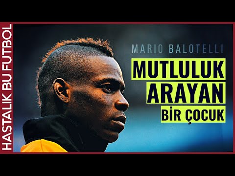 Video: Mario Balotelli Kimdir