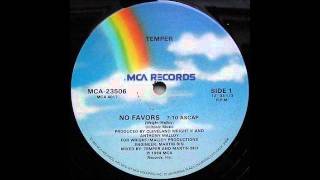Video thumbnail of "No Favors - Temper 1984"