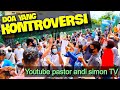 KONTROVERSI : Pro dan Kontra pelayanan seorang Pastor di Balikpapan !!! darimana asal kekuatannya ??
