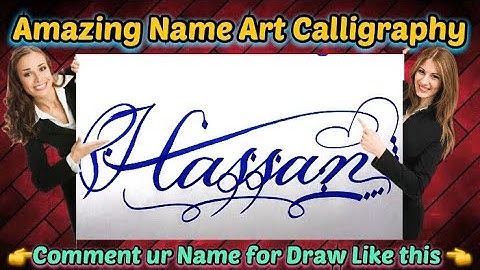 Hassan Name Signature Calligraphy Status | How to Draw, Cursive Calligraphy with Cut Marker