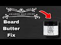 Fix your gritty beard butter  simple steps