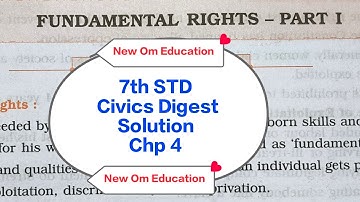 7th STD Civics Digest Solution Chp 4 Fundamental Rights - Part 1 @OmPrakash-rn8hc
