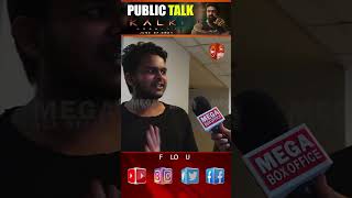 #Kalki Movie Public Talk  #shorts #viralvideos #megaboxoffice