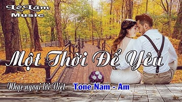 MỘT THỜI ĐỂ YÊU ( Tâm An & Kẹo MH )