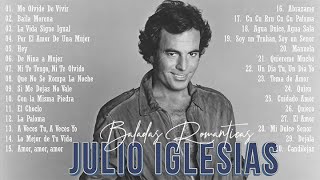 JULIO IGLESIAS MIX 30 SUPER ÉXITOS ROMÁNTICOS - 2 HORA DE MÚSICA ROMÁNTICA DE JULIO IGLESIAS