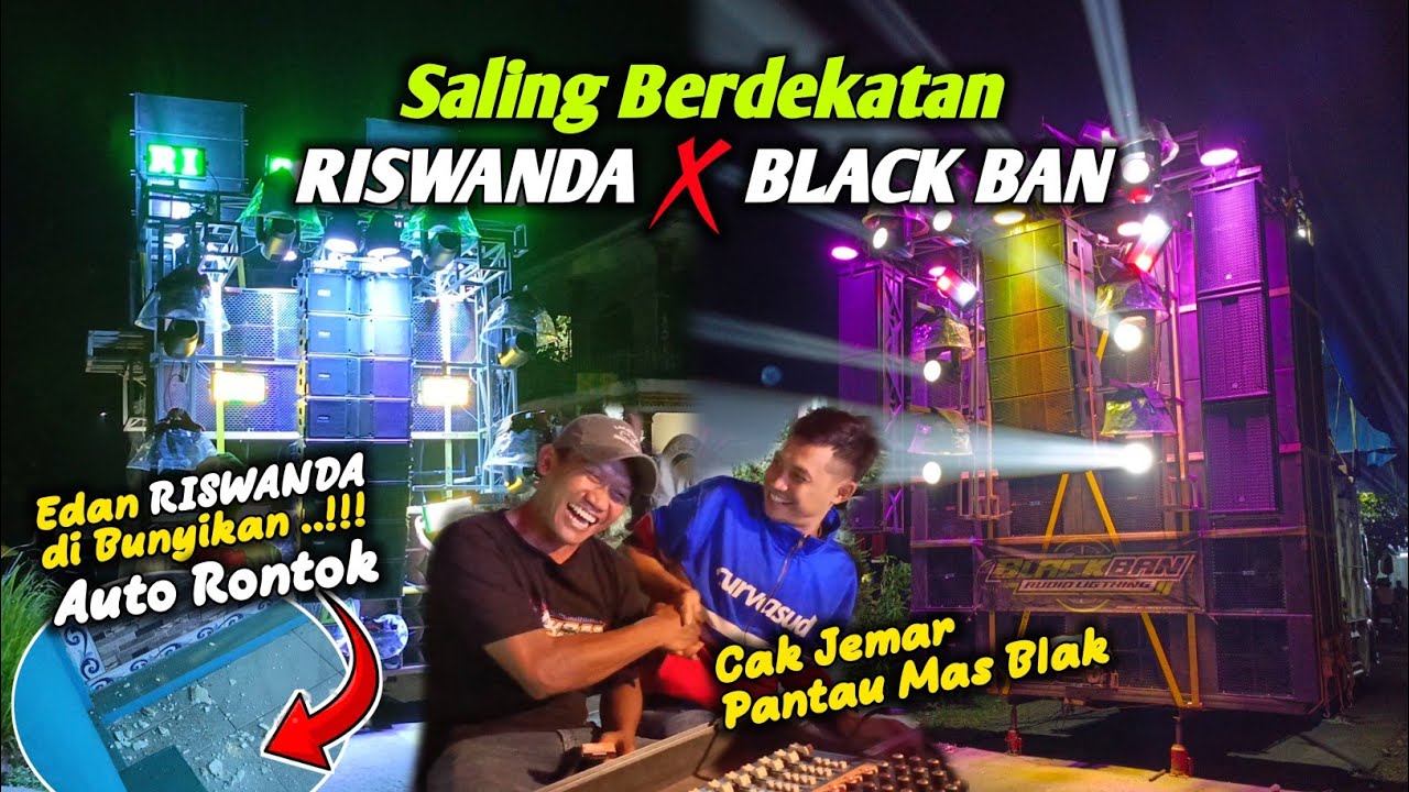 Mepet poll‼️RISWANDA R2 & BLACK BAN Cek Sound Berdekatan‼️Karnaval pakisaji malang