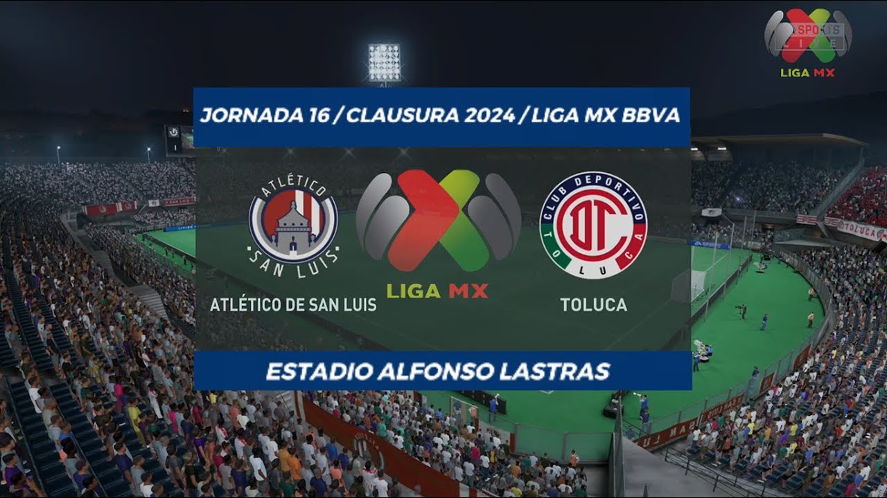 San Luis VS Toluca -- JORNADA 16 LIGA MX BBVA ---CLAUSURA 2024 - YouTube