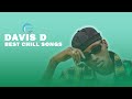 DAVIS D BEST CHILL SONGS NONSTOP MUSICPLAYLIST AFROBEAT R B DavisdRwanda
