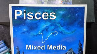 Pisces | Easy Mixed Media Project | Oil Pastels | Acrylics | Zodiac Painting