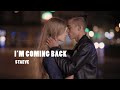 Im coming back lyric by staeve