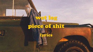 Piece Of Shit - Wet Leg (Lyrics)