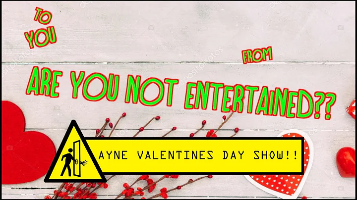 AYNE Valentines Day Show!!