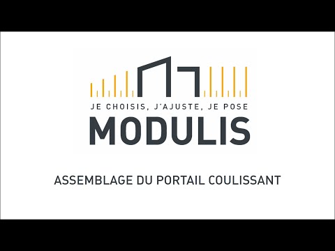 Modulis : assemblage du portail coulissant