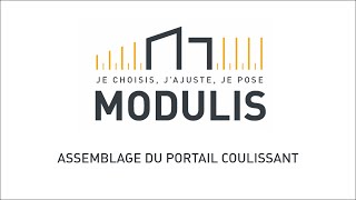 Modulis Assemblage Du Portail Coulissant