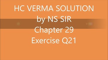 HC Verma Solution Chapter 29 Q21