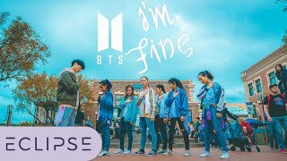 [KPOP IN PUBLIC] BTS (방탄소년단) - I’m Fine Full Dance Cover at Ghirardelli Square in SF [ECLIPSE]