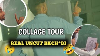 COLLAGE TOUR WITH MY FRIEND REAL UNCUT BKCHDI | VLOG 4