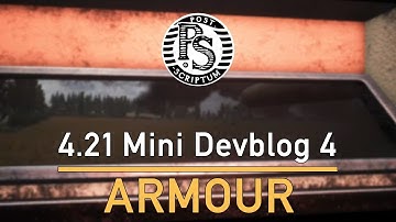 Post Scriptum - 4.21 Mini Devblog 4 - Armour