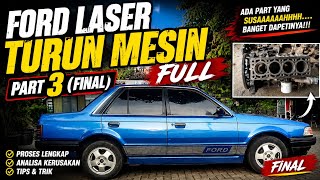 Diary Barokah #32 - Ford Laser Turun Mesin Full part 3 (Final)