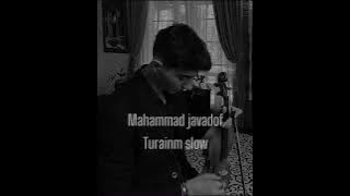 Mahammad Javadof-Turanim slowed Turkish