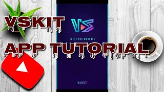 VSKIT APP TUTORIAL (for beginners)