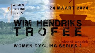 COBBLES + WIND = WAR | Wim Hendriks Trofee 2024