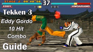 Tekken 3 - Eddy Gordo All 10 Hit Combo Guide 4K 60FPS screenshot 4