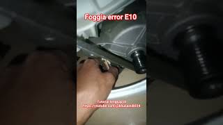 Foggia error E10 #tutorial #service#mesincuci #foggia #loundry