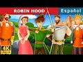 Robin Hood in Spanish | Cuentos para dormir | Cuentos De Hadas Españoles