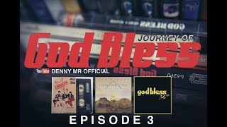 Journey of God Bless - Episode 3