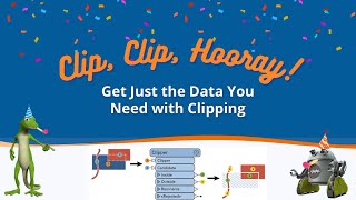 Clip, Clip, Hooray! Get Just the Data You Need with Clipping