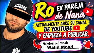 #nanaindiavlogs 💥 Ro ex pareja abre su canal de YouTube y comienza a publicar pruebas 💣 es Ro ??? 😒