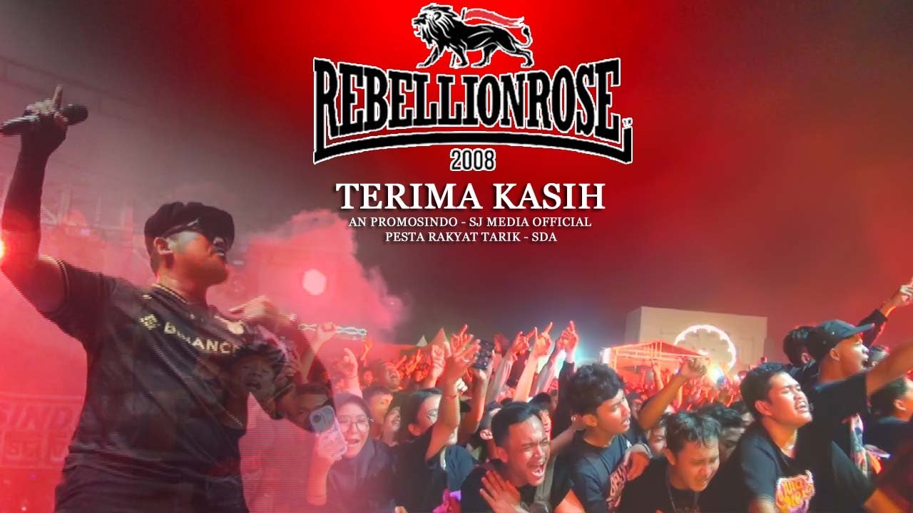 REBELLION ROSE - TERIMAKASIH | AN PROMOSINDO - TARIK SDA REBELLION ROSE - TERIMAKASIH | AN PROMOSINDO - TARIK SDA