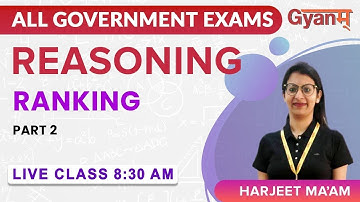 Reasoning - Ranking - Part 2  | For All Government Exams | Mrs. Harjeet Kaur