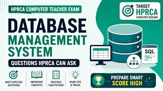 DBMS Complete Revision for HPRCA Computer Teacher 2026 | SQL, Keys, Normalization &amp; MCQs