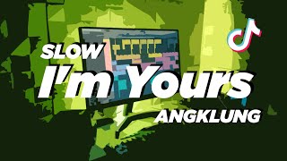 DJ IM YOURS SLOW ANGKLUNG | VIRAL TIK TOK