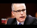 WATCH LIVE: Former FBI Deputy Director McCabe testifies on investigation into Trump ties with Russia