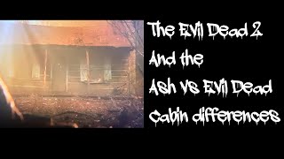 The Evil Dead 2 and the Ash vs Evil Dead cabin differences