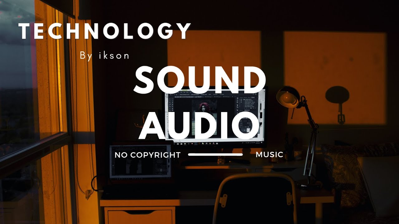 Ikson - Technology ( Sound Audio No Copyright Music )