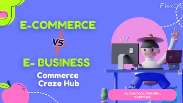 E-commerce Vs E-Business? Difference between? #mis #icma