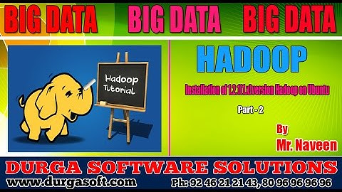 BigData |Hadoop|Installation of 1.2.1 (1.x) version Hadoop on Ubuntu Part - 2  by  Naveen