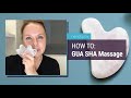 How to: Gua Sha Facial Massage || Skincare Expert