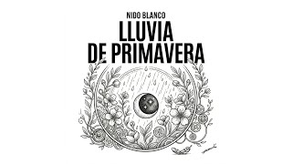 Lluvia de Primavera | Bebu Silvetti | NIDO BLANCO