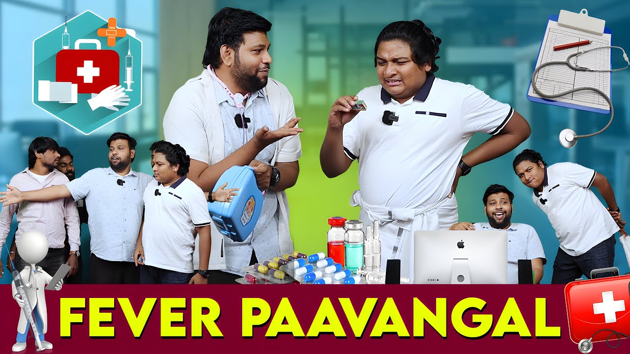 Fever Paavangal | Parithabangal
