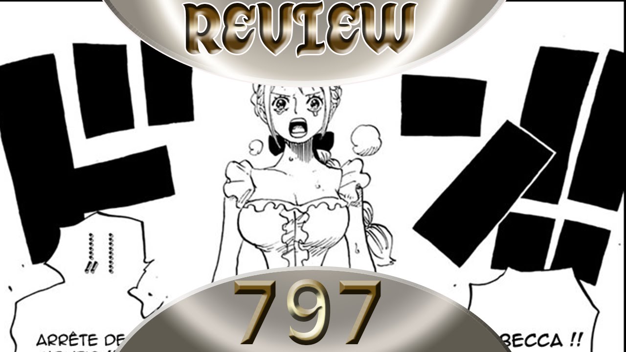 Review One piece scan 797 : Rebecca - YouTube
